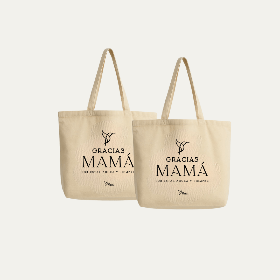 Tote bag "Gracias Mamá por estar ahora y siempre" - LOS AHORAS